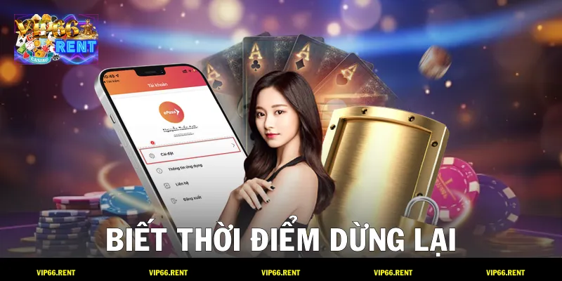 Biết thời điểm dừng lại
